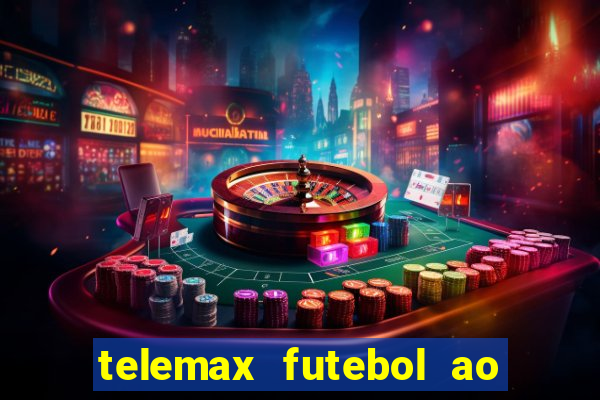 telemax futebol ao vivo gratis